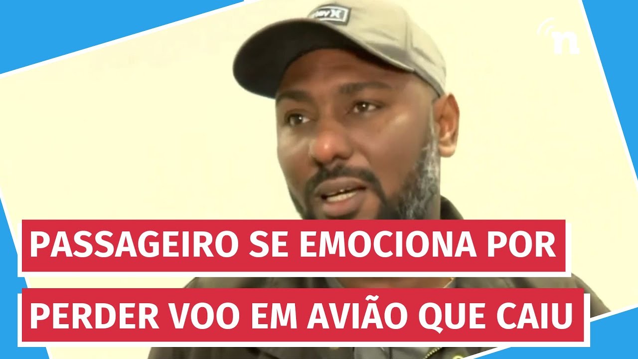 “Nasceu de novo”: passageiro perde voo em avião que caiu e se emociona